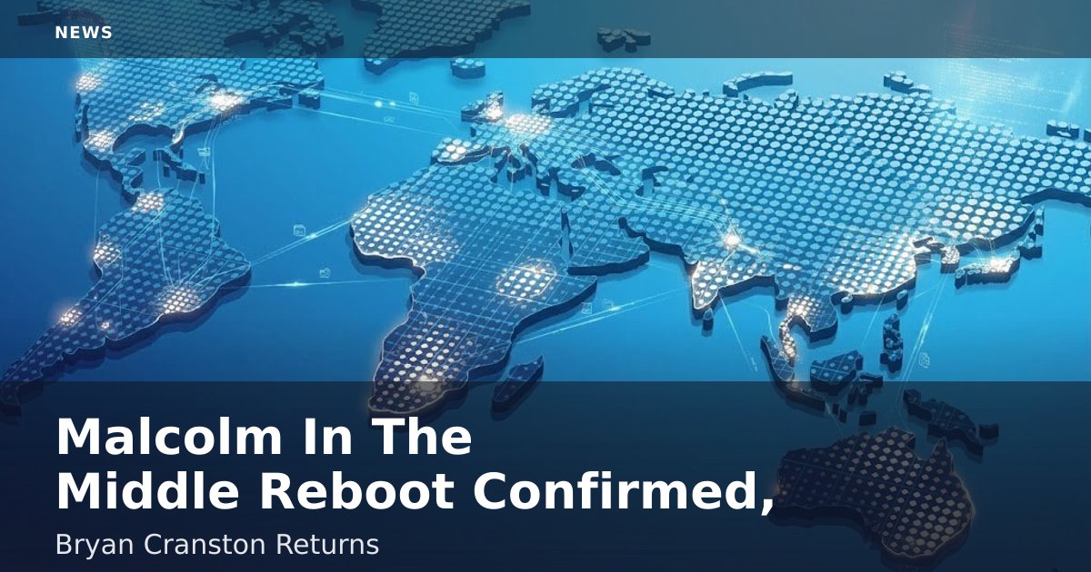 "Malcolm In The Middle" Reboot Confirmed, Bryan Cranston Returns