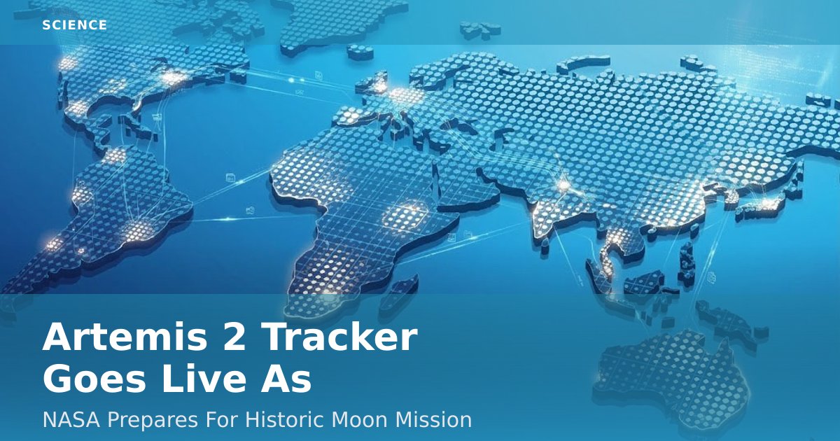 Artemis 2 Tracker Goes Live As NASA Prepares For Historic Moon Mission