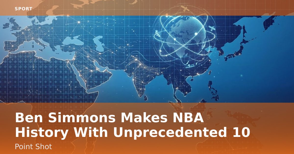 Ben Simmons Makes NBA History With Unprecedented 10-Point Shot