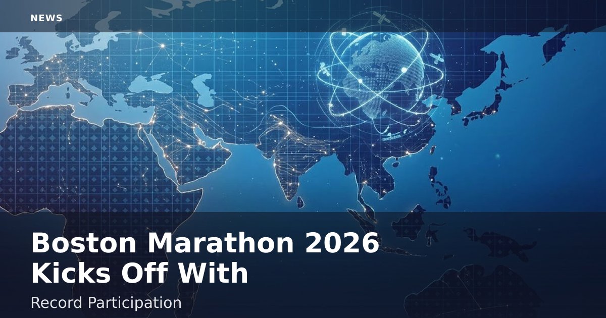 Boston Marathon 2026 Kicks Off With Record Participation