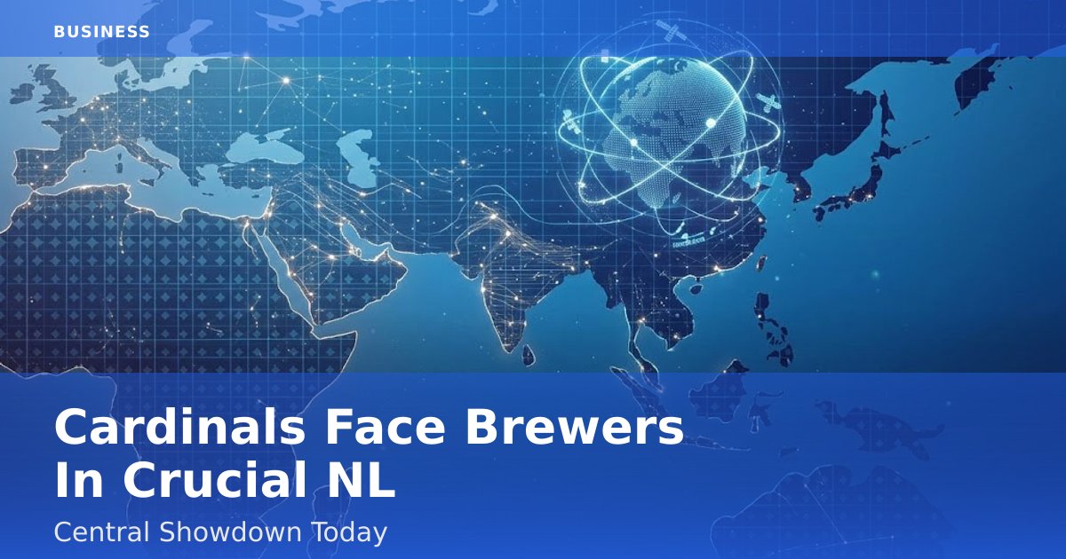 Cardinals Face Brewers In Crucial NL Central Showdown Today