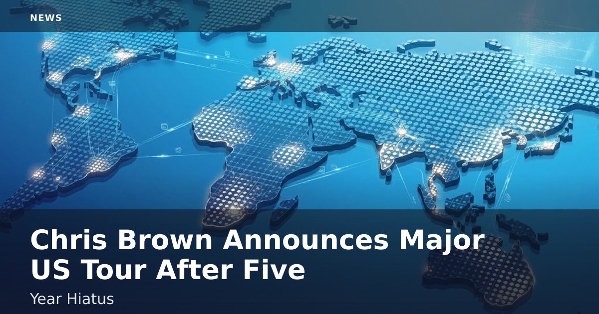 Chris Brown Announces Major US Tour After Five-Year Hiatus