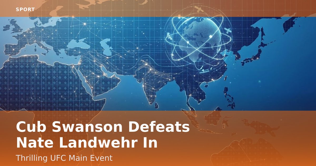 Cub Swanson Defeats Nate Landwehr In Thrilling UFC Main Event