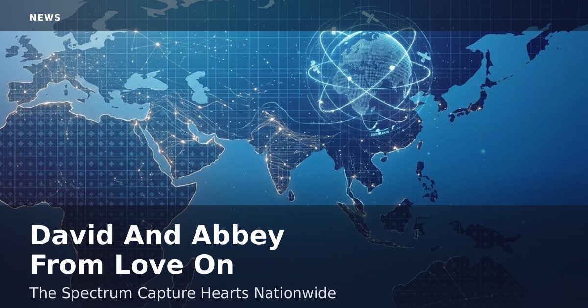 David And Abbey From 'Love On The Spectrum' Capture Hearts Nationwide