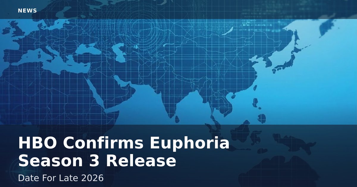HBO Confirms 'Euphoria' Season 3 Release Date For Late 2026