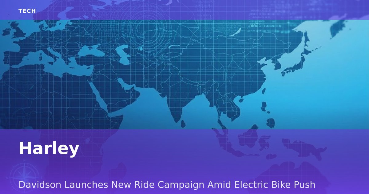 Harley-Davidson Launches New Ride Campaign Amid Electric Bike Push