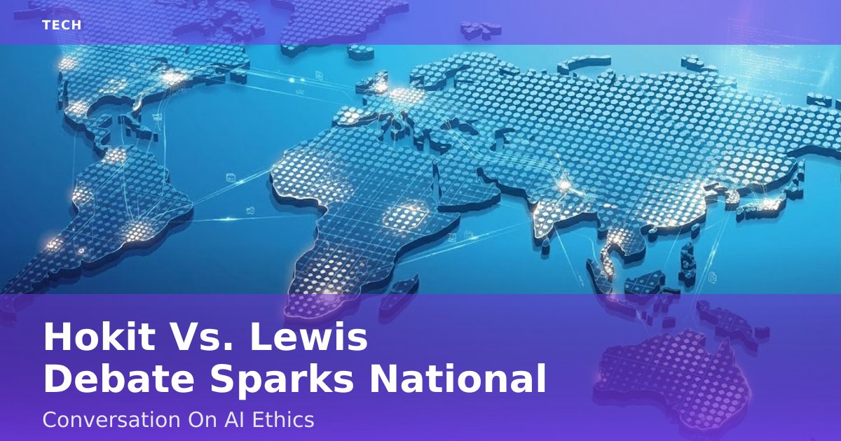 Hokit Vs. Lewis Debate Sparks National Conversation On AI Ethics