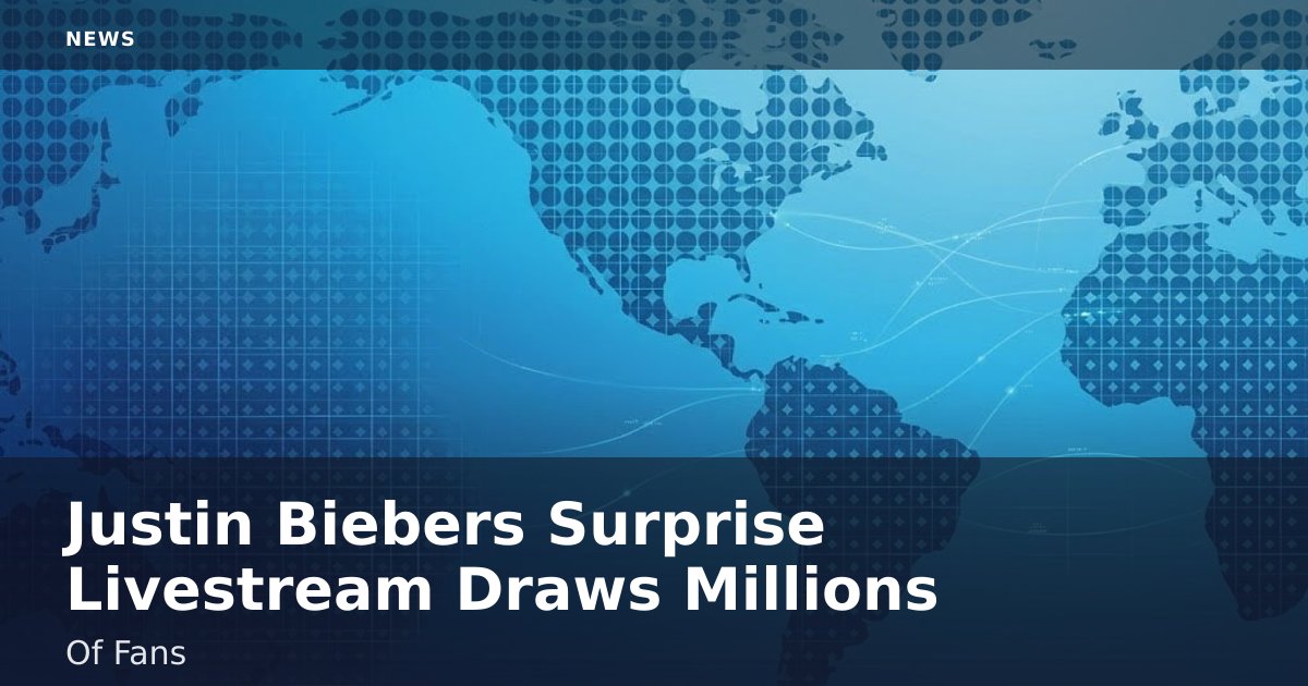 Justin Bieber's Surprise Livestream Draws Millions Of Fans
