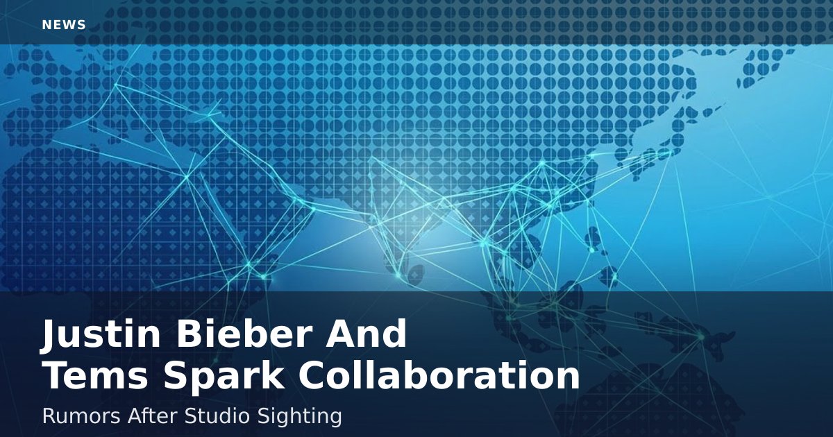 Justin Bieber And Tems Spark Collaboration Rumors After Studio Sighting