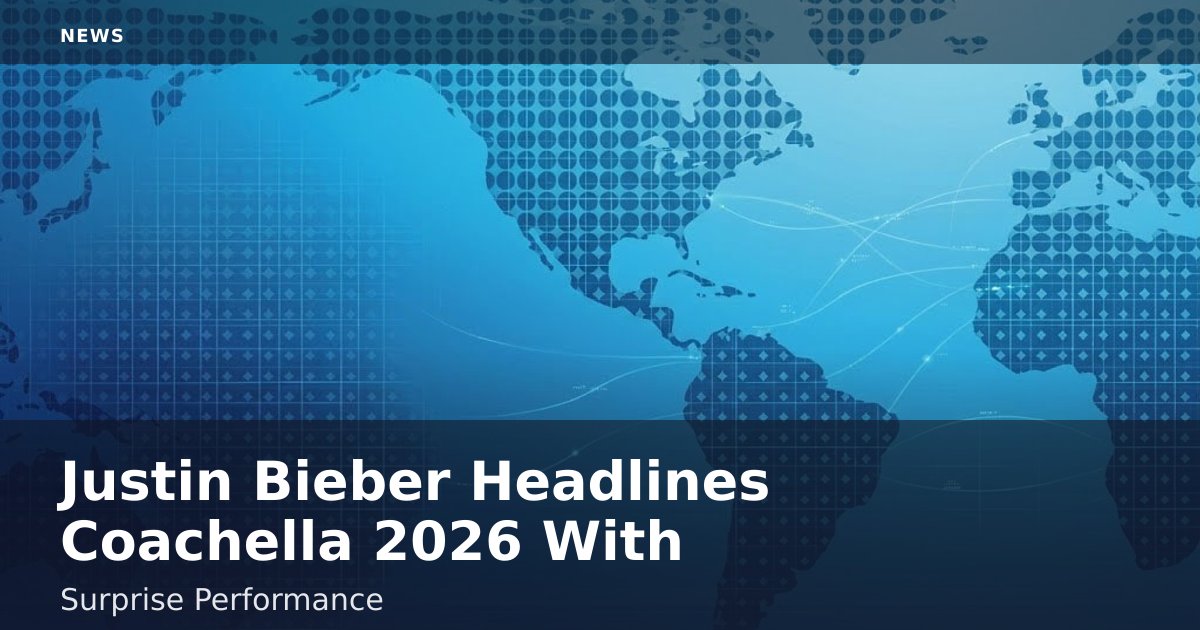 Justin Bieber Headlines Coachella 2026 With Surprise Performance