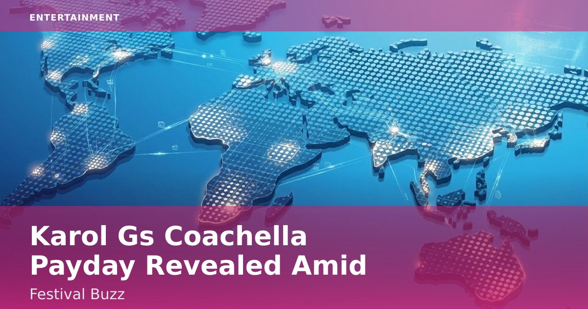 Karol G's Coachella Payday Revealed Amid Festival Buzz