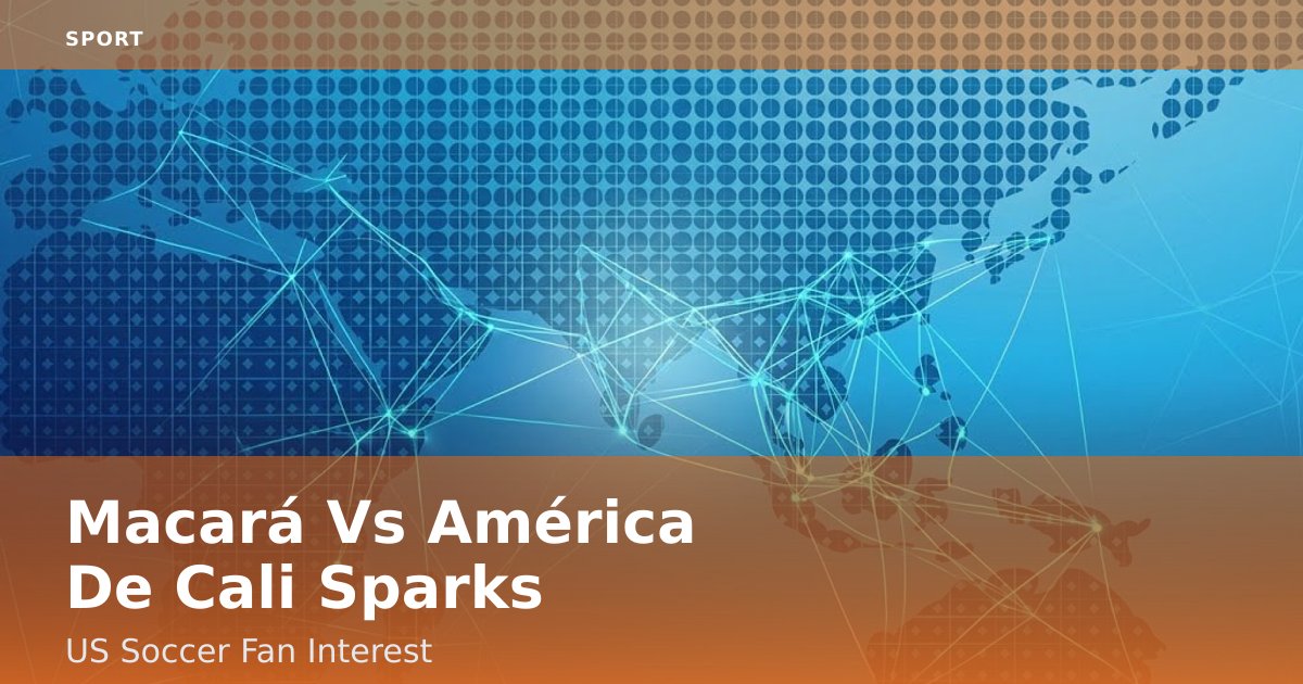 Macará Vs América De Cali Sparks US Soccer Fan Interest
