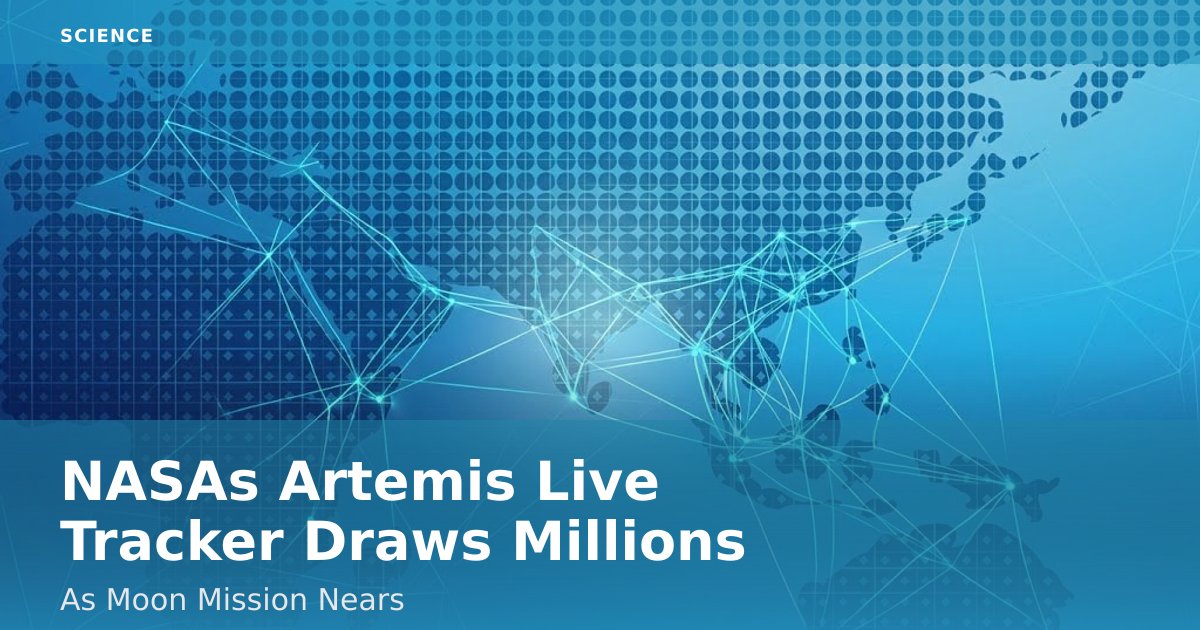 NASA's Artemis Live Tracker Draws Millions As Moon Mission Nears