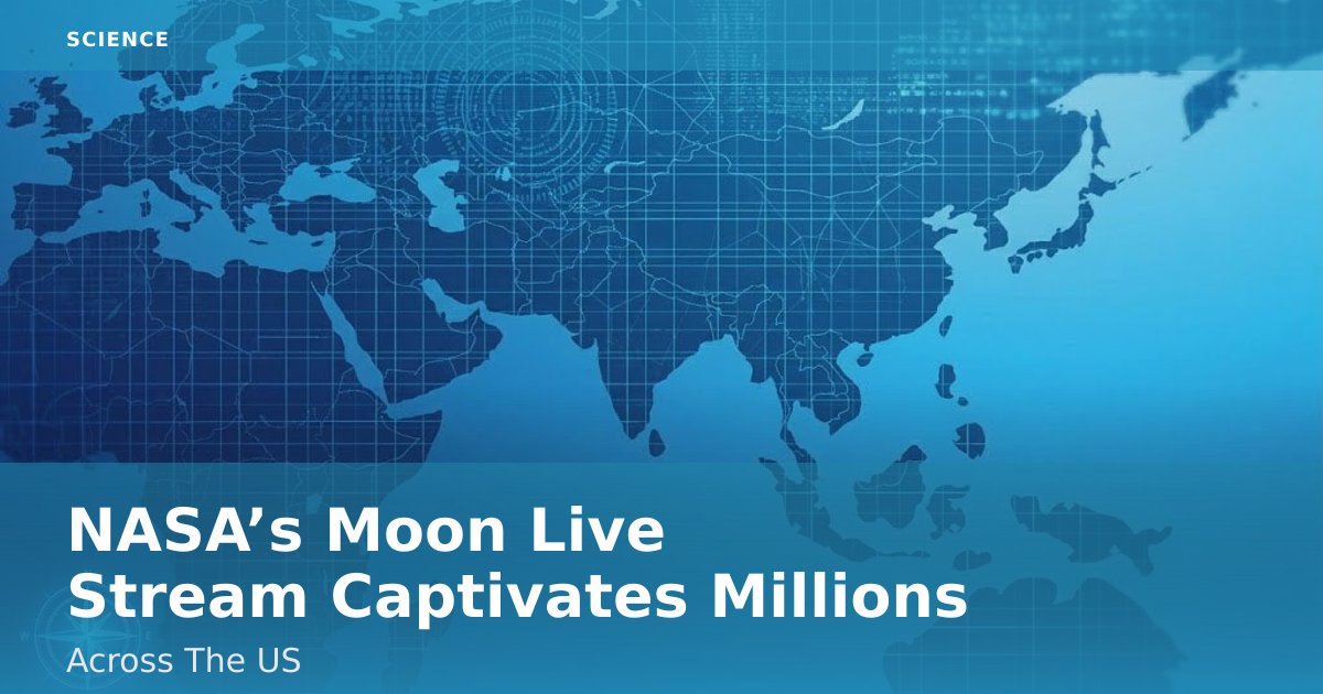 NASA’s Moon Live Stream Captivates Millions Across The US