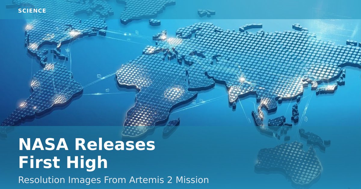 NASA Releases First High-Resolution Images From Artemis 2 Mission