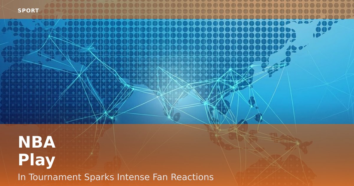 NBA Play-In Tournament Sparks Intense Fan Reactions