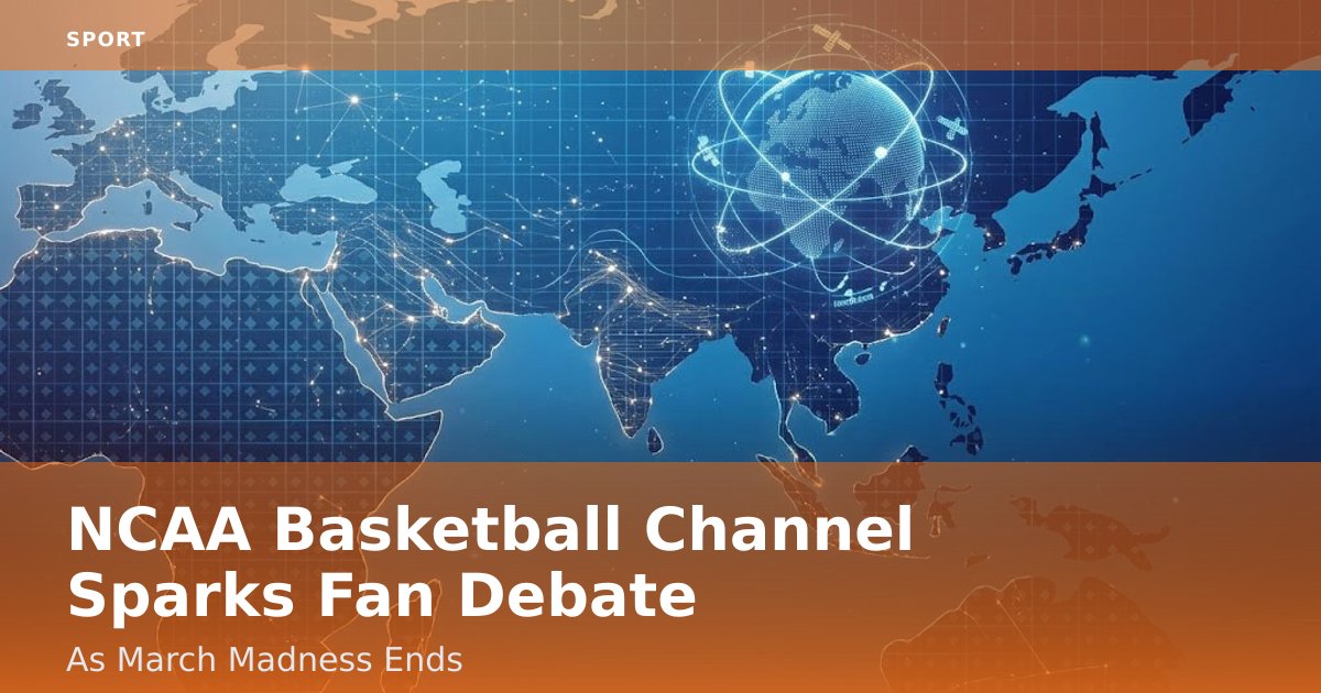 NCAA Basketball Channel Sparks Fan Debate As March Madness Ends