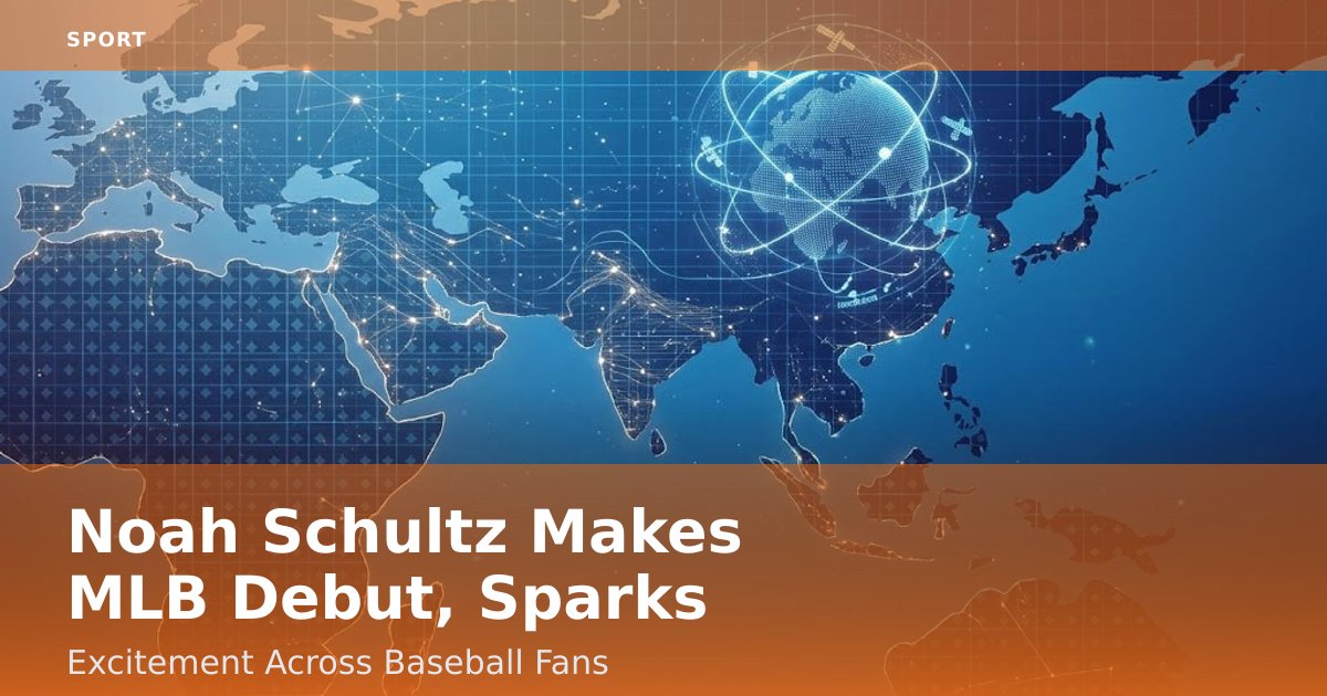 Noah Schultz Makes MLB Debut, Sparks Excitement Across Baseball Fans