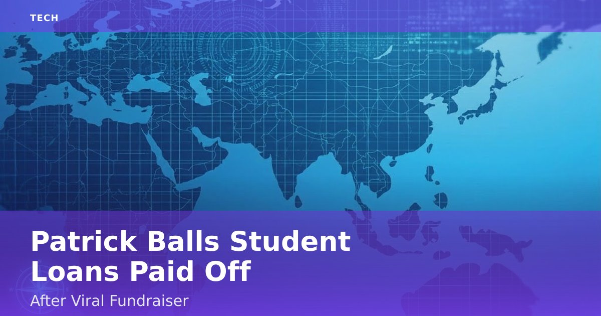 Patrick Ball's Student Loans Paid Off After Viral Fundraiser