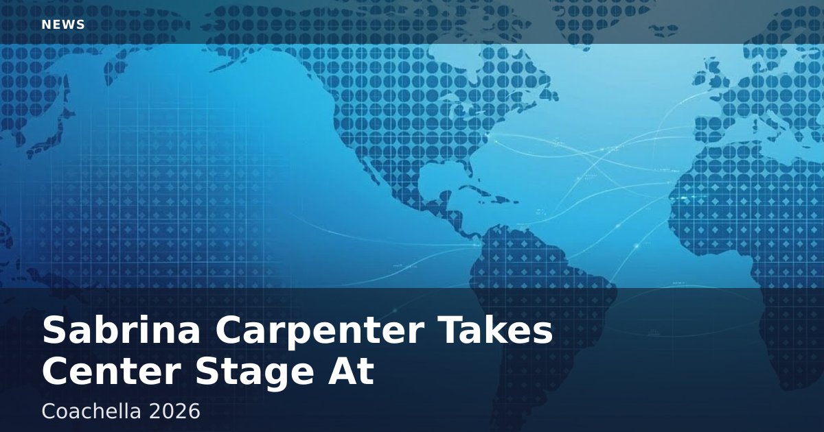 Sabrina Carpenter Takes Center Stage At Coachella 2026