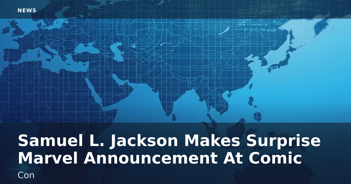 Samuel L. Jackson Makes Surprise Marvel Announcement At Comic-Con