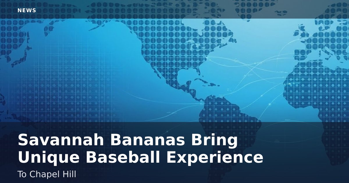 Savannah Bananas Bring Unique Baseball Experience To Chapel Hill