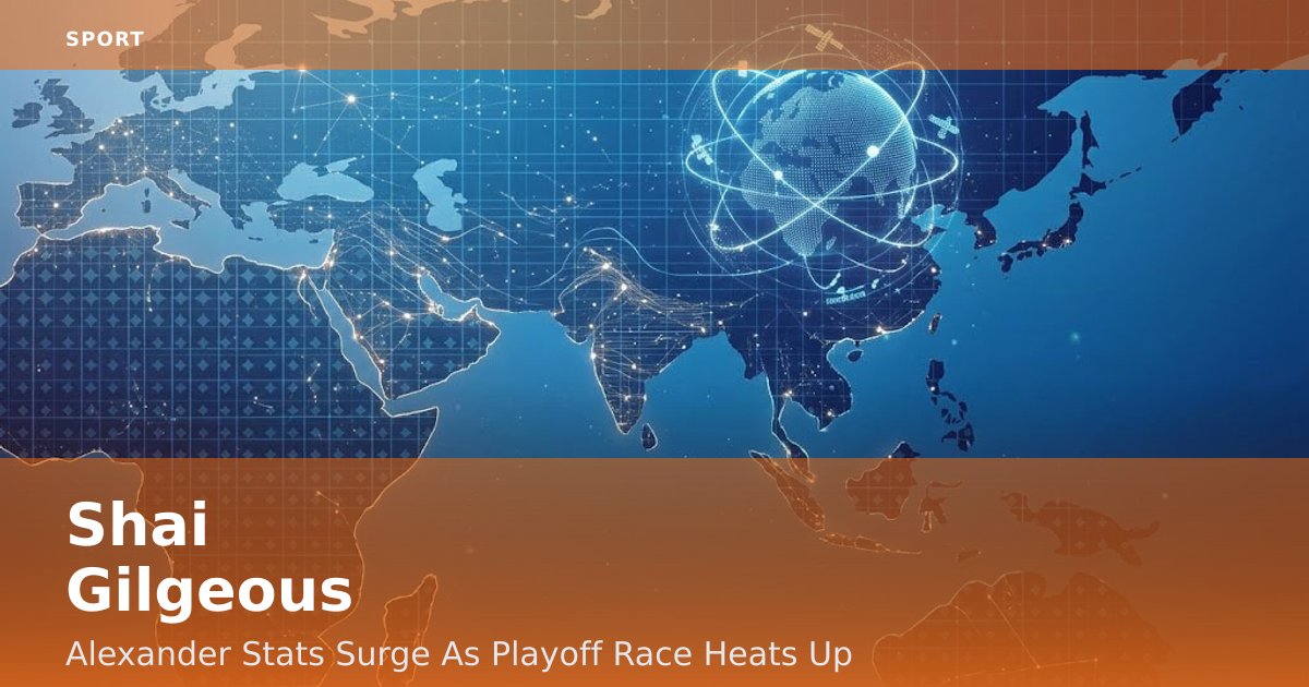 Shai Gilgeous-Alexander Stats Surge As Playoff Race Heats Up