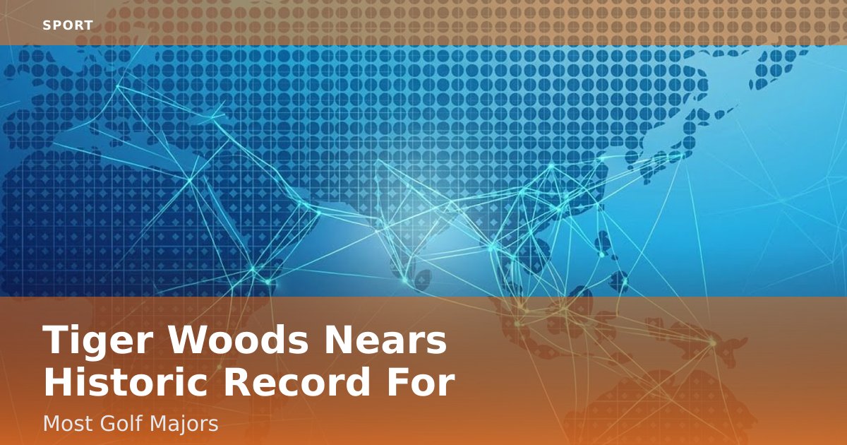 Tiger Woods Nears Historic Record For Most Golf Majors