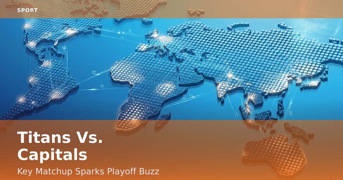 Titans Vs. Capitals: Key Matchup Sparks Playoff Buzz