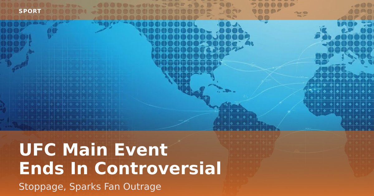 UFC Main Event Ends In Controversial Stoppage, Sparks Fan Outrage