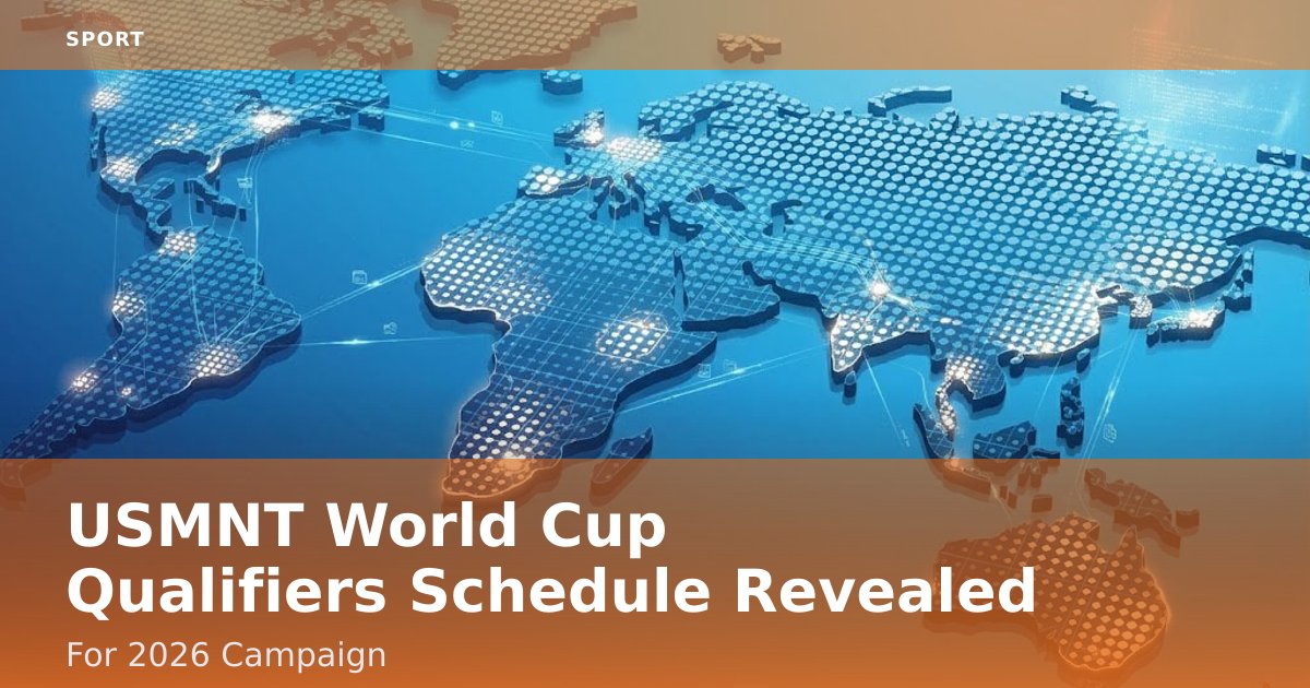 USMNT World Cup Qualifiers Schedule Revealed For 2026 Campaign