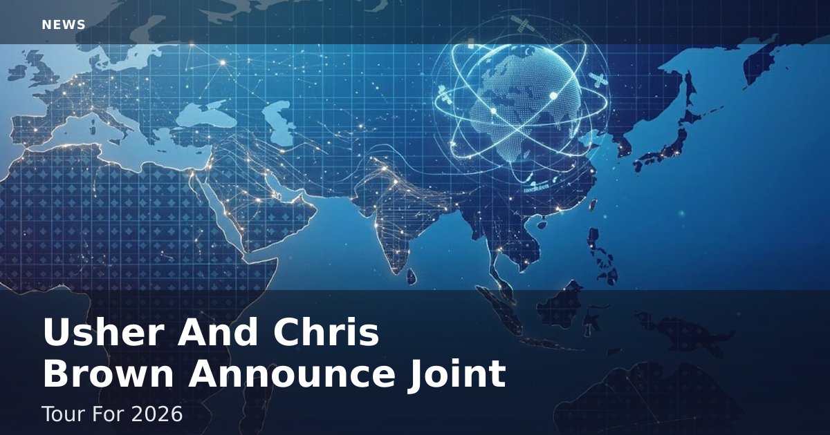 Usher And Chris Brown Announce Joint Tour For 2026