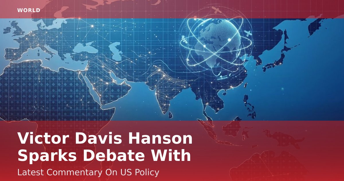 Victor Davis Hanson Sparks Debate With Latest Commentary On US Policy