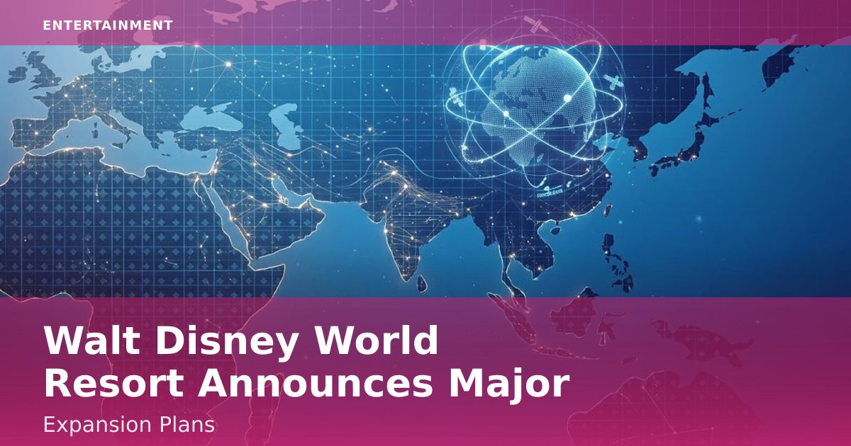 Walt Disney World Resort Announces Major Expansion Plans