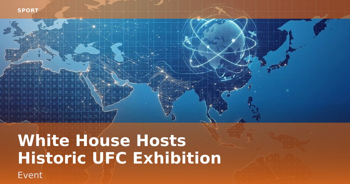 White House Hosts Historic UFC Exhibition Event